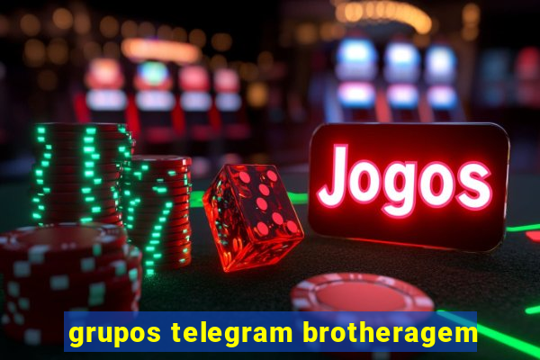 grupos telegram brotheragem